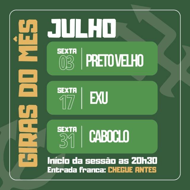 Confira a programação de agosto e venha fortalecer sua conexão espiritual.Neste mês, teremos três giras especiais, cada uma dedicada a uma linha de trabalho, conduzidas com muito respeito, fé e acolhimento.03/07 (sexta) | Gira de Preto Velho
17/07 (sexta) | Gira de Exu
31/07 (sexta) | Gira de CabocloInício das sessões às 20h30.
Entrada franca. Chegue com antecedência para melhor acolhimento.Esperamos você para momentos de oração, aprendizado e fortalecimento da fé.#Gira #Umbanda #PretoVelho #Exu #Caboclo Fé Espiritualidade Caridade Axé CalendárioDeGiras Agosto UmbandaSagrada Paz Luz TodosSãoBemVindos
