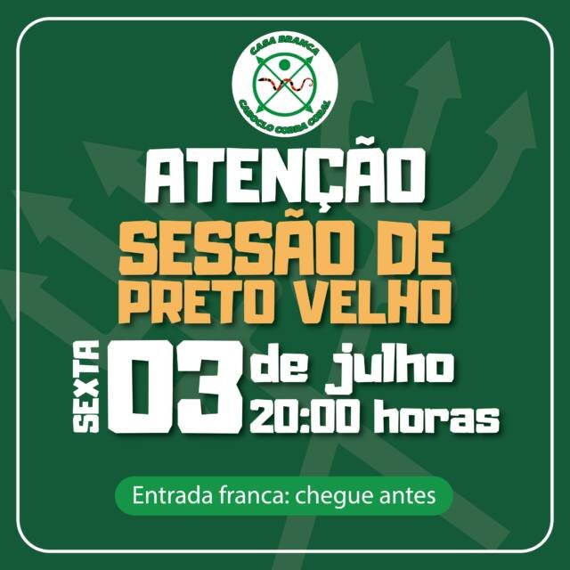 A força dos Pretos Velhos nos ensina que a verdadeira sabedoria floresce na humildade, na fé e na caridade.Nesta sexta-feira, 03 de julho, às 20h, convidamos você para participar da nossa Sessão de Preto Velho. Um momento de acolhimento, oração, orientação espiritual e renovação das energias.As portas estarão abertas para receber você e sua família.Entrada franca
Chegue antes do horário para melhor organização dos atendimentos.Saravá aos Pretos Velhos!#PretoVelho #Umbanda #Caridade #Fé #Espiritualidade CasaBranca CabocloCobraCoral SessãoEspiritual Saravá Axé