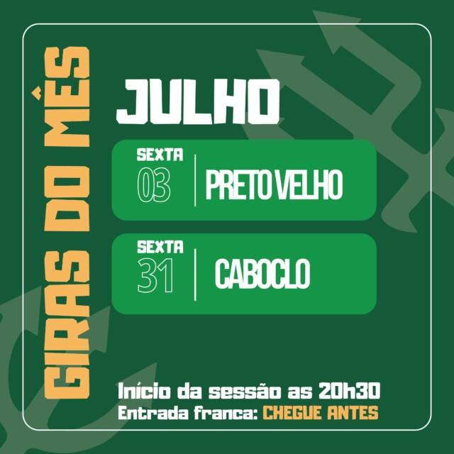 Atenção à programação de julho!🕯️ Sexta-feira | 03
Gira de preto velho🌿 Sexta-feira | 31
Gira de Caboclo⚠️ Importante: excepcionalmente, na sexta-feira, dia 24, não haverá sessão.🕣 Início às 20h30
🤝 Entrada franca. Chegue com antecedência para um melhor acolhimento.Esperamos você e sua família para mais uma noite de luz, aprendizado e conexão com a espiritualidade. Axé! 🙏✨#Gira #Umbanda #PretoVelho #Caboclo #Templo Caridade Fé Espiritualidade Axé CalendárioDeGiras SessãoEspiritual TodosSãoBemVindos